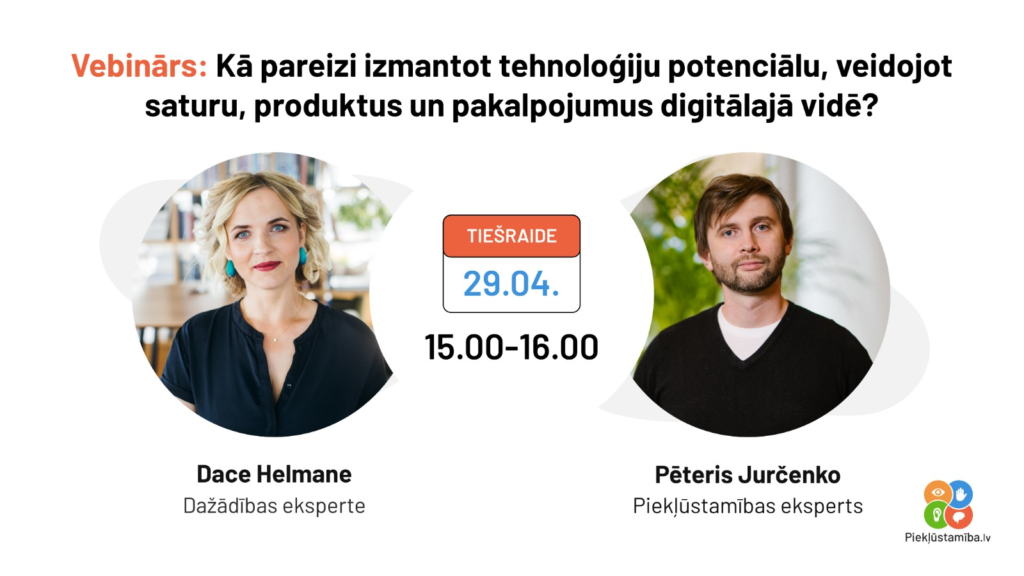 Informatīvs attēls par vebināru "Kā pareizi izmantot tehnoloģiju potenciālu, veidojot saturu, produktus un pakalpojumus digitālajā vidē, kas norisināsies 29.aprīlī laikā no plkst. 15.00 līdz 16.00 ar D.Helmanes un P.Jurčenko foto.