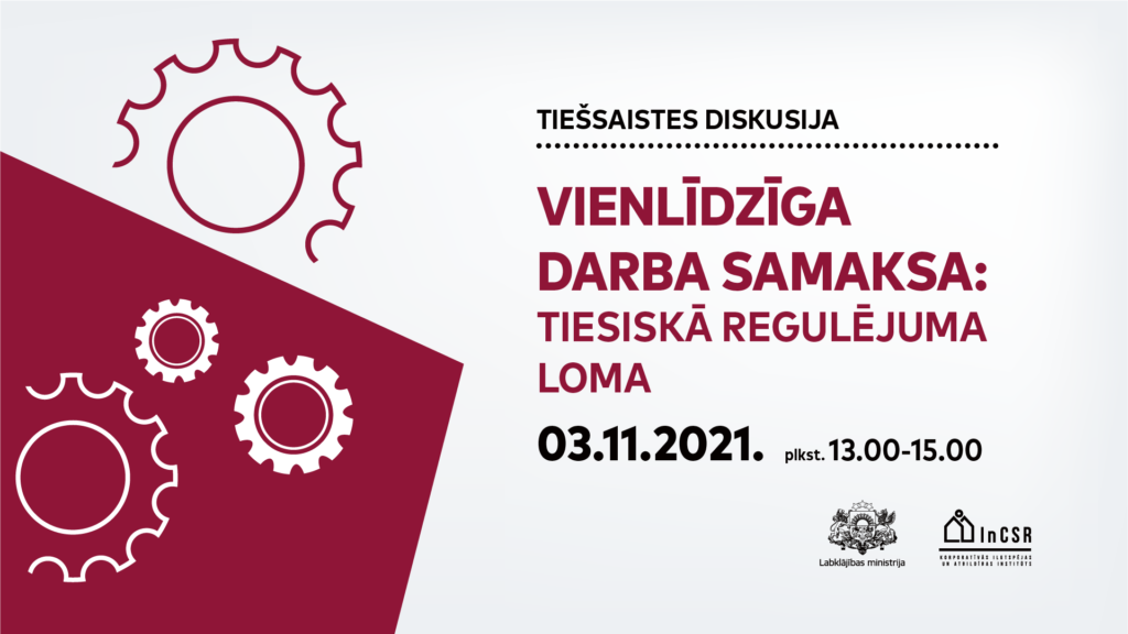 Diskusijas "Vienlīdzīga darba samaksa: tiesiskā regulējuma loma" afiša. Attēla labajā pusē ir informācija par pasākuma norises laiku un organizatoriem, kreisajā - zobratu zīmējumi, kas izvietoti daļēijiuz tumši sarkana un gaiši pelēka fona.